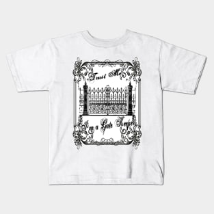 Trust Me, I'm a Gate Keeper Kids T-Shirt